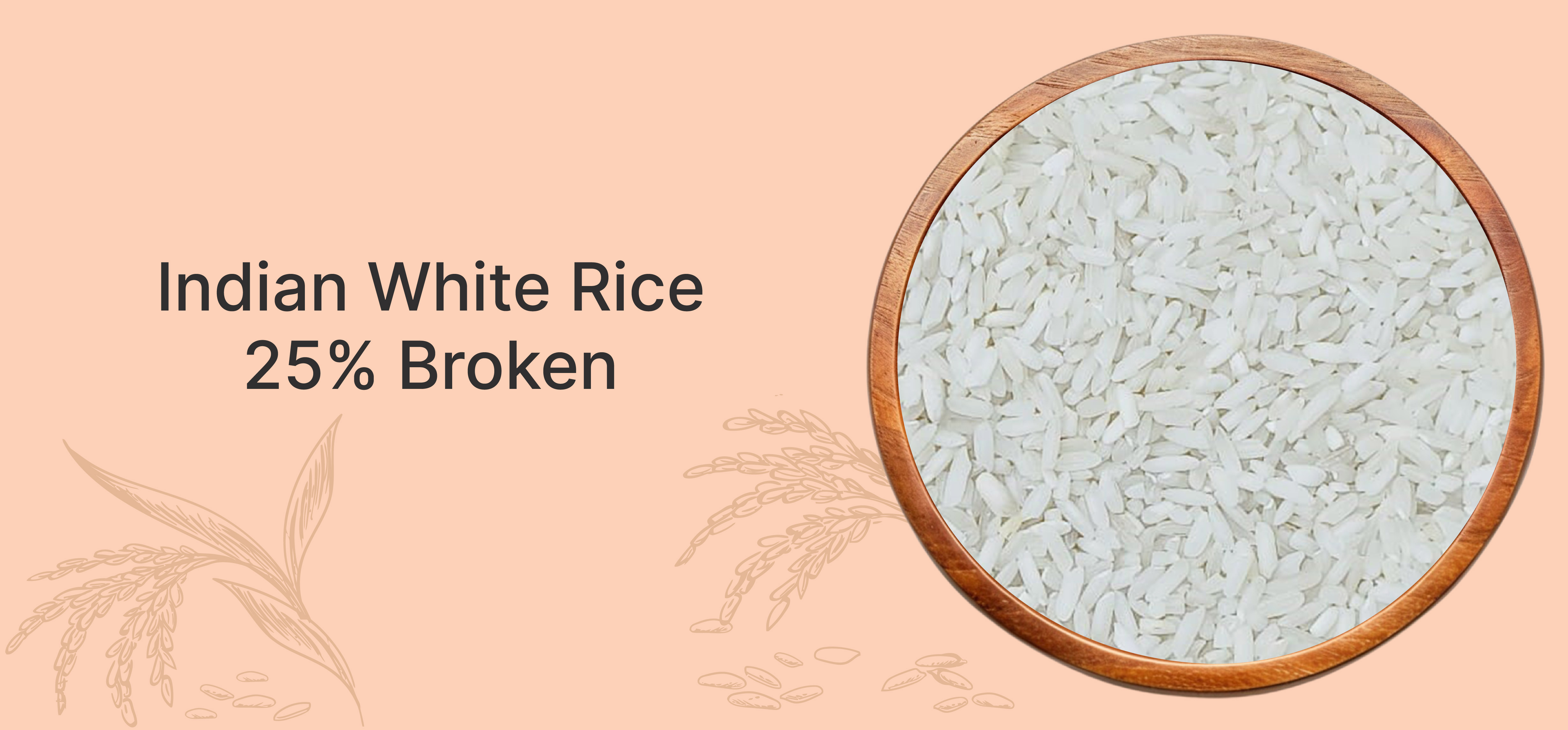 A bowl of Indian White Rice labeled as 25% broken, showcasing the polished grains against a soft peach background.